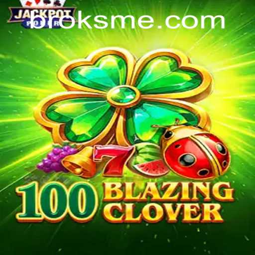 100BlazingClover: A Journey Through an Enchanting Digital Landscape