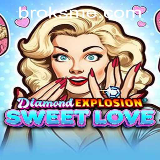 Exploring DiamondExplosionSweetLove: A Captivating New Game Experience